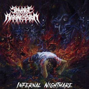 Savage Aggression ‎– Infernal Nightmare