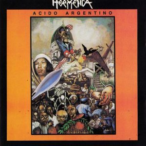 Hermetica - Acido Argentino