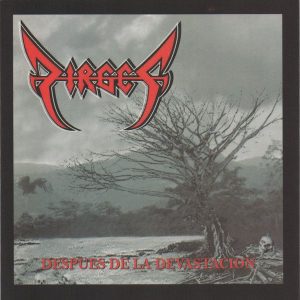 Dirges - Después De La Devastación