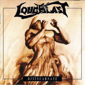 Loudblast ‎- Disincarnate