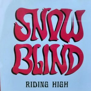 Snowblind - Riding High