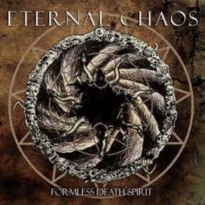 Eternal Chaos ‎- Formless Death Spirit