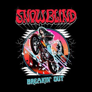 Snowblind - Breaking Out
