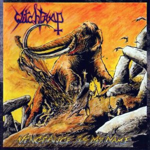 Witchtrap - Vengeance Is My Name