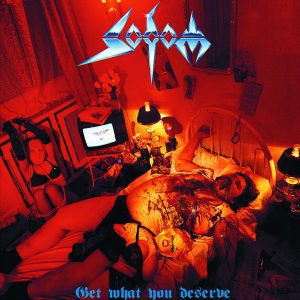 Sodom - Get What You Deserve