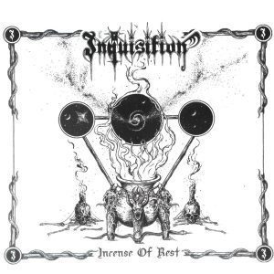 Inquisition - Incense Of Rest