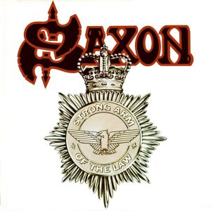 Saxon - Strong Arm of the Law