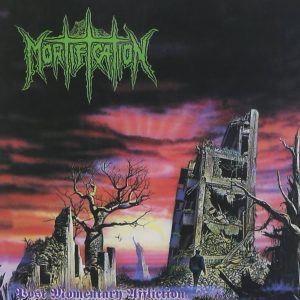 Mortification – Post Momentary Affliction - Living Metal Producciones