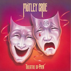 Motley Crue – Theatre Of Pain - Living Metal Producciones