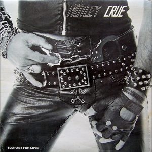 Motley Crue – Too Fast for Love - Living Metal Producciones