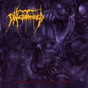 Phlebotomized – Preach Eternal Gospels - Living Metal Producciones
