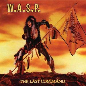 W.A.S.P – The Last Command - Living Metal Producciones