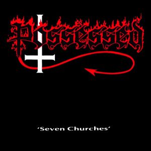 Possessed – Seven Churches - Living Metal Producciones