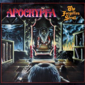 Apocrypha – The Forgotten Scroll - Living Metal Producciones