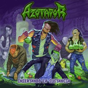 Azotador – Insertando la Sustancia - Living Metal Producciones