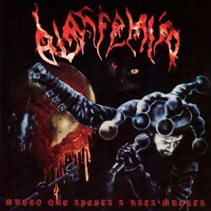 Blasfemia – Mundo Que Apesta A Rata Muerta - Living Metal Producciones
