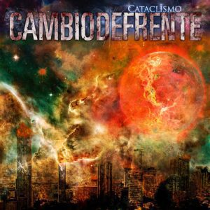 Cambio de Frente – Cataclismo - Living Metal Producciones