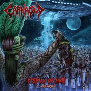 Carnagia – Display of Hate - Living Metal Producciones