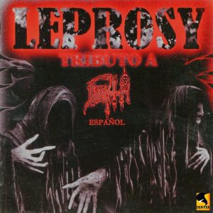 Leprosy – Tributo a Death - Living Metal Producciones