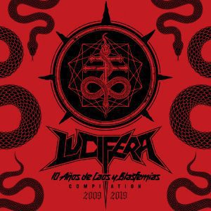 Lucifera - 10 años de Caos y Blasfemias