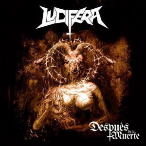 Lucifera – Después de la Muerte - Living Metal Producciones