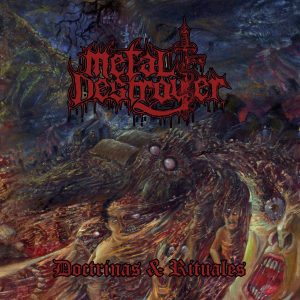 Metal Destroyer – Doctrinas & Rituales - Living Metal Producciones