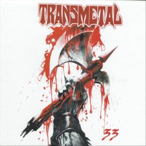 Transmetal – 33 - Living Metal Producciones