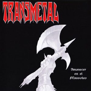 Transmetal – Amanecer en el Mausoleo - Living Metal Producciones