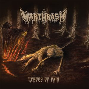 Warthrash – Echoes of Pain - Living Metal Producciones