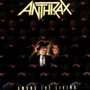 Anthrax – Among The Living - Living Metal Producciones