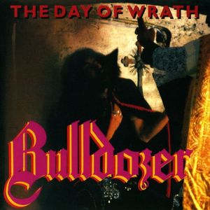 Bulldozer – The Day of Wrath - Living Metal Producciones