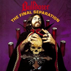 Bulldozer – The Final Separation - Living Metal Producciones