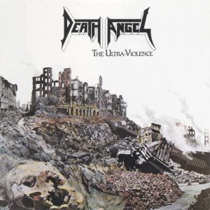 Death Angel – The Ultra-Violence - Living Metal Producciones