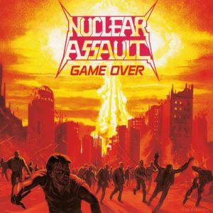Nuclear Assault – Game Over - Living Metal Producciones