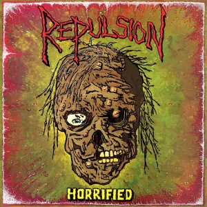 Repulsion – Horrified - Living Metal Producciones