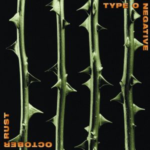 Type o Negative – October Rust - Living Metal Producciones