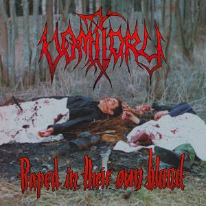 Vomitory - Raped in Their Own Blood