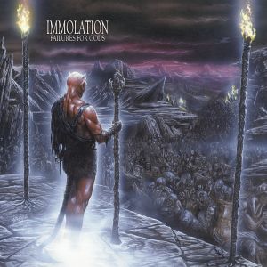 Immolation - Failures For Gods
