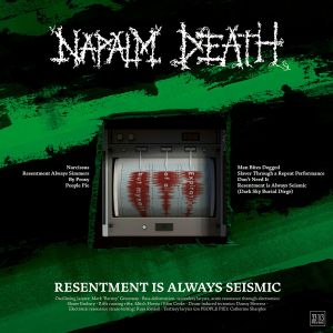 Napalm Death - Resentment Is Always Seismic - A Final Throw Of Throes