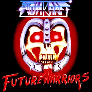 Atomkraft - Future Warriors