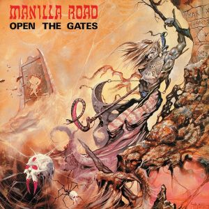 Manilla Road - Open The Gates