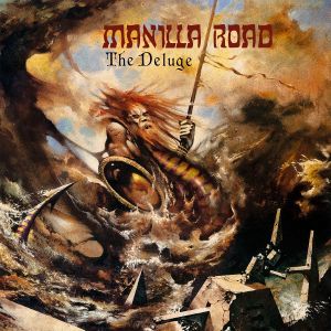 Manilla Road - The Deluge