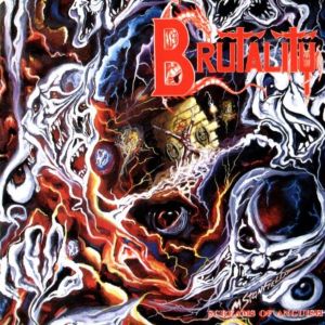 Brutality - Screams of Anguish