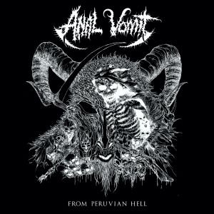 Anal Vomit - From Peruvian Hell