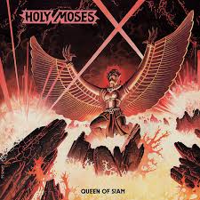 Holy Moses – Reina de Siam