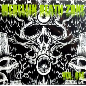 MEDELLÍN DEATH ZONE Vol. 1