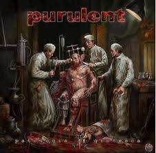 Purulent - Patologia Grotesca