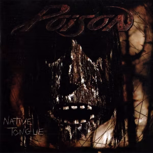 Poison - Native Tongue