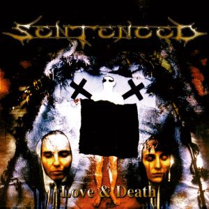 Sentenced – Amok + Love & Death
