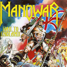 Manowar – Hail to England
